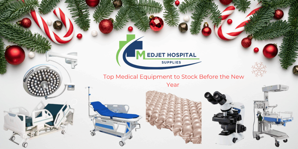 Top Medical Equipment to Stock Before the New Year (2026 Guide)