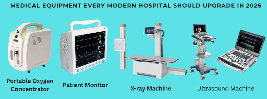 Medical Equipment Every Modern Hospital Should Upgrade in 2026